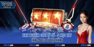 kinh nghiệm chơi lô đề