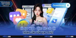 Tải app W188